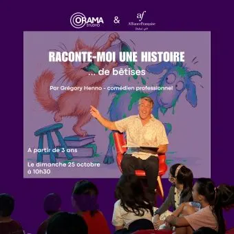 Raconte-moi une histoire... de betises at Alliance Francaise Dubai
